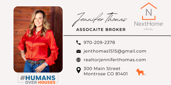 Professional contact card for Jennifer Thomas, Associate Broker at NextHome Virtual. Includes photo of Jennifer in a red shirt, phone 970-209-2378, email jenthomas1515@gmail.com, website realtorjenniferthomas.com, and address 300 Main Street, Montrose CO 81401. Logos for NextHome and Humans Over Houses included.